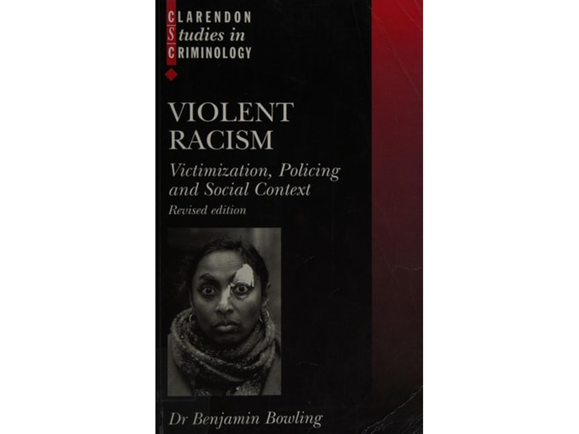 Livro Violent Racism de Benjamin Bowling (Inglês)