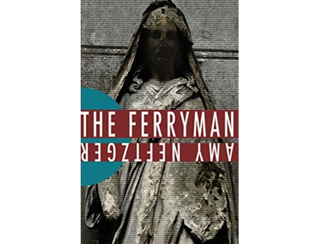 Livro The Ferryman de Amy Neftzger (Inglês)