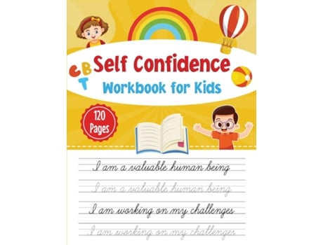 Livro Self-confidence workbook for kids CBT workbook for self- confidence de Newbee Publication (Inglês)