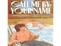 Livro Call Me by Your Name The Graphic Novel de Andre Aciman (Inglês)