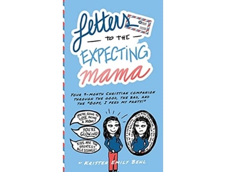 Livro Letters To The Expecting Mama De Kristen Emily Behl (inglês - Capa Dura)
