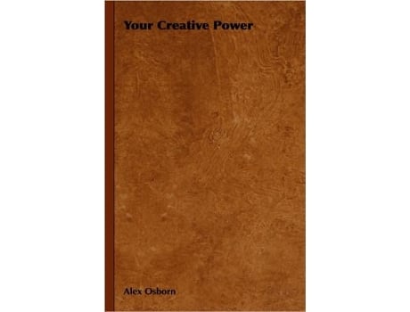 Livro Your Creative Power de Alex Osborn (Inglês)