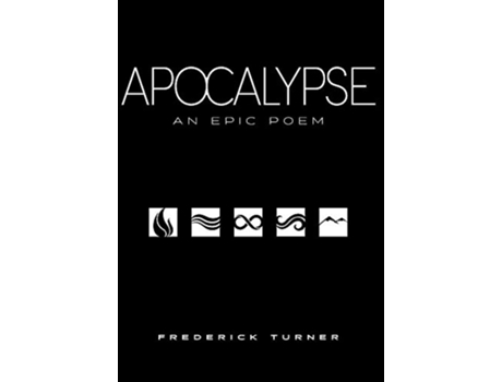 Livro Apocalypse An Epic Poem de Frederick Turner (Inglês)