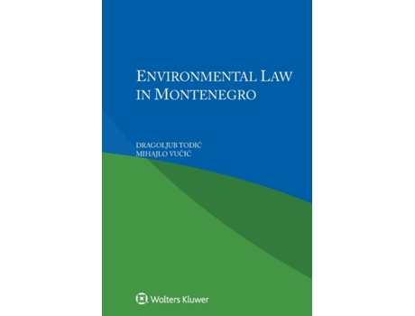 Livro Environmental Law in Montenegro de Mihajlo Vucic e Vucic (Inglês)