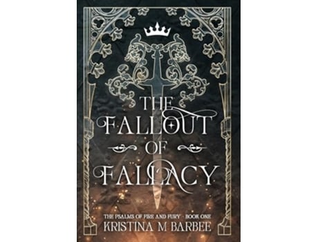 Livro The Fallout of Fallacy de Kristina M Barbee (Inglês - Capa Dura)
