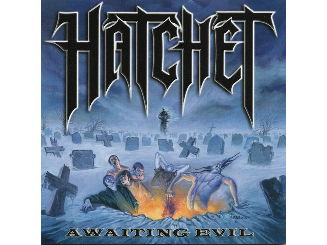 CD Hatchet  - Awaiting Evil