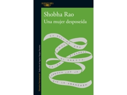 Livro Una Mujer Desposeída de Shobha Rao (Espanhol)
