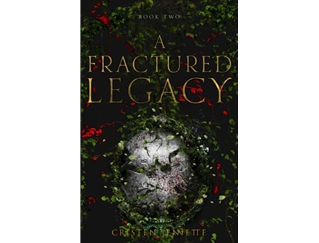 Livro A Fractured Legacy Book Two of The LeNoir Legacy de Cristen J Faulkenberry Cristen Jennette (Inglês)