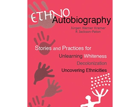 Livro Ethnoautobiography de Jurgen Werner Kremer Robert JacksonPaton R JacksonPaton (Inglês)