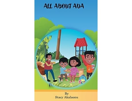 Livro All About Ada De Stacy Akalaonu (inglês - Capa Dura)