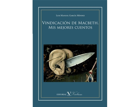 Livro Vincicacion de macbeth: mis mejores cuentos de Luis Manuel Garcia