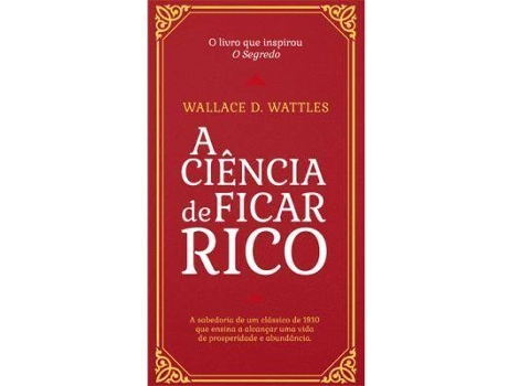 ZEBLAZE - Livro A Ciência de Ficar Rico de Wallace D. Wattles Livro A Ciência de Ficar Rico de Wallace D. Wattles
