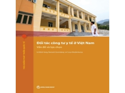 Livro Public-Private Partnerships for Health in Vietnam Issues and Options de Le, Sang Minh et al. (Vietnamita)