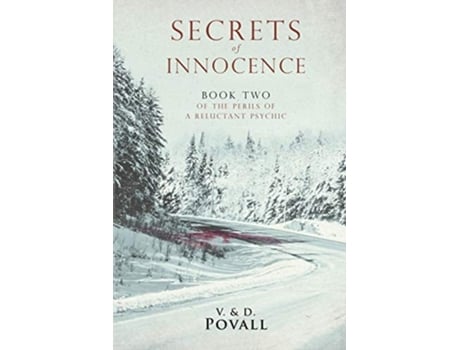 Livro Secrets Of Innocence Book Two Of The Series The Perils Of A Reluctant Psychic De V And D Povall (inglês)