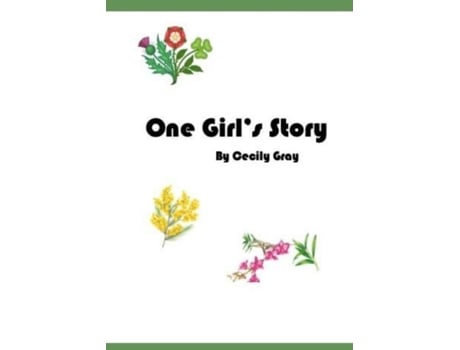 Livro One Girls Story De Cecily Gray (inglês)