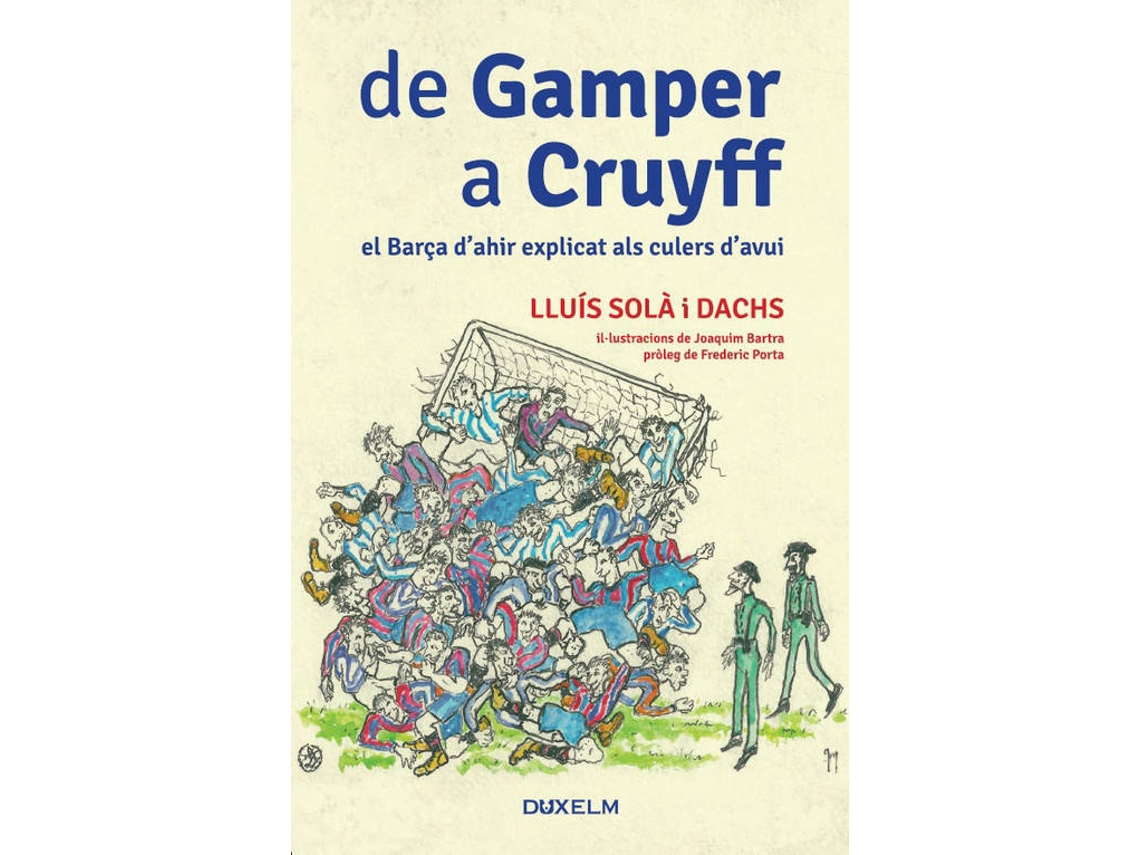 Livro De Gamper A Cruyff de Lluis Sola I Dachs