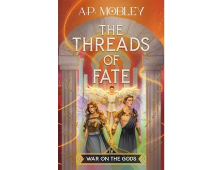 Livro The Threads of Fate de A P Mobley (Inglês)