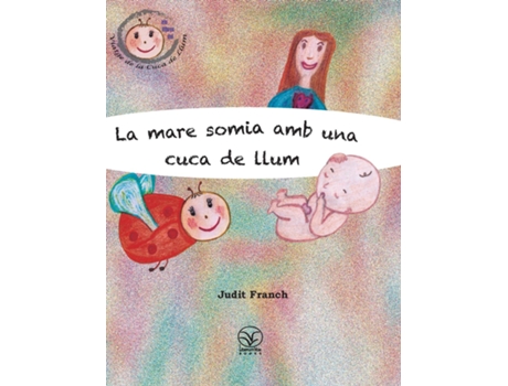 Livro La Mare Somia Amb Una Cuca De Llum De Judit Franch (inglês)