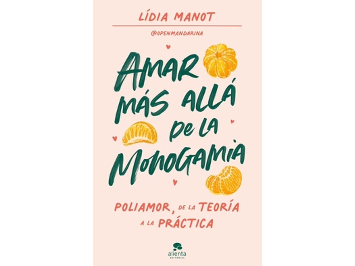 Livro Amar Más Allá De La Monogamia de Manot e Lídia
