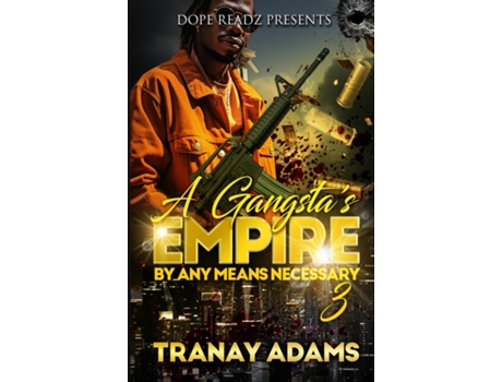 Livro A Gangstas Empire 3 de Tranay Adams (Inglês)