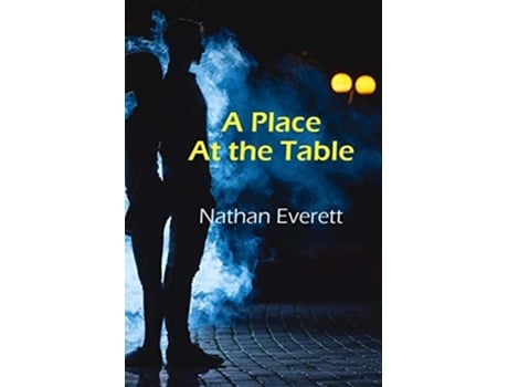 Livro A Place At The Table De Nathan Everett (inglês)