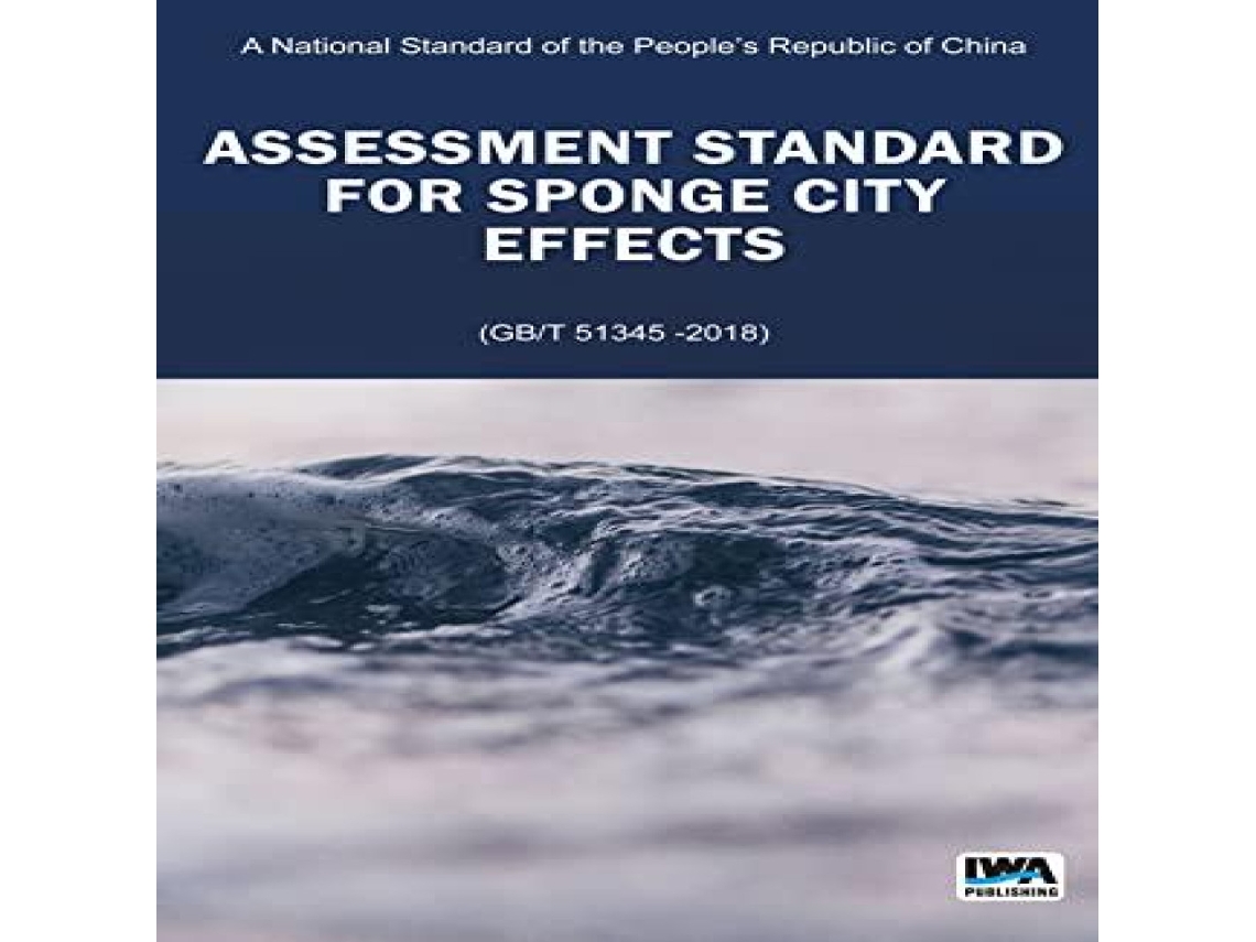 Livro Assessment Standard for Sponge City Effects de IWA Publishing (Inglês)