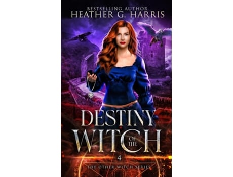 Livro Destiny of the Witch An Urban Fantasy Novel de Heather G Harris (Inglês)