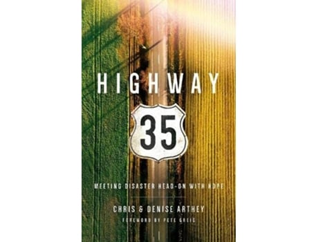 Livro Highway 35 de Chris And Denise Arthey (Inglês)
