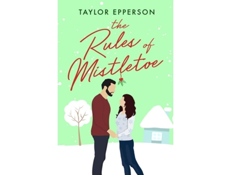 Livro The Rules of Mistletoe de Taylor Epperson (Inglês)
