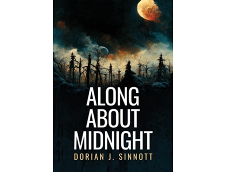 Livro Along About Midnight de Dorian Sinnott (Inglês)