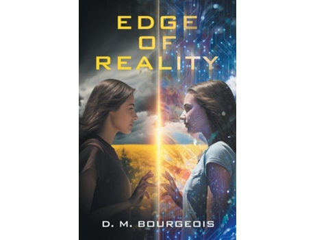 Livro Edge Of Reality de D M Bourgeois (Inglês)