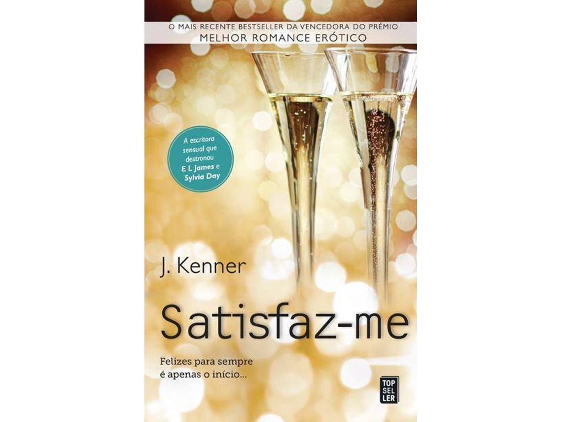 Livro Satisfaz-me de J Kenner (Português)
