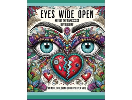 Livro EYES WIDE OPEN Seeing the Narcissist In Your Life de Raven Satu (Inglês)