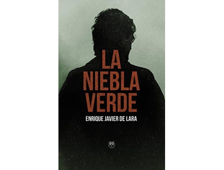 Livro La Niebla Verde de Enrique Javier De Lara (Espanhol)