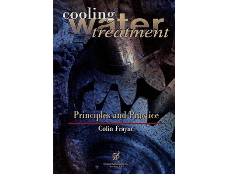 Livro Cooling Water Treatment Principles and Practice de Colin Frayne (Inglês)