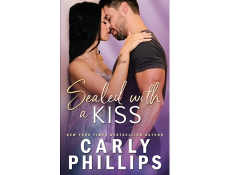 Livro Sealed With A Kiss De Carly Phillips (inglês)