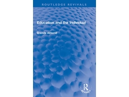 Livro Education and the Individual de Brenda Almond (Inglês)