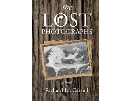 Livro the LOST PHOTOGRAPHS de Richard Ira Carroll (Inglês)