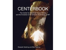 Livro Centerbook - The Center for Advanced Visual Studies and the Evolution of Art-Science-Technology at MIT (Inglês)