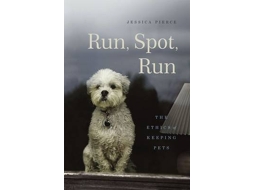 Livro Run, Spot, Run de Jessica Pierce (Inglês - Capa Dura)