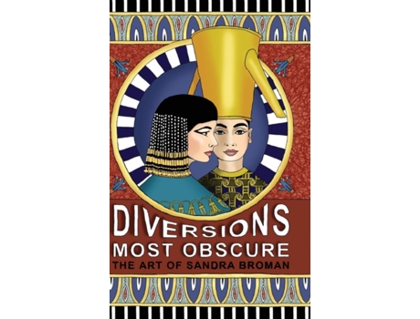 Livro Diversions Most Obscure: the art of Sandra Broman Sandra B H Broman (Inglês)