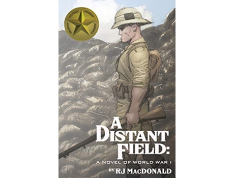 Livro A Distant Field A Novel of World War I de RJ MacDonald (Inglês)