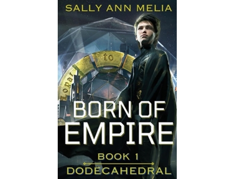 Livro Born Of Empire de Sally Ann Melia (Inglês)