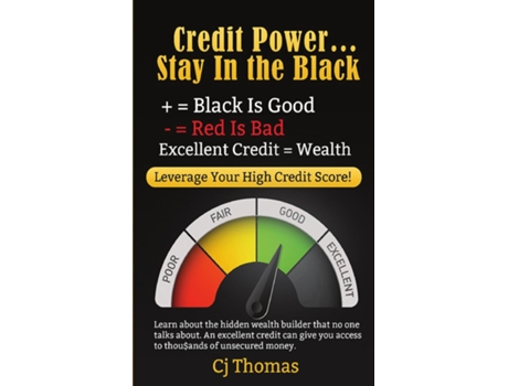 Livro CREDIT POWER - STAY IN THE BLACK EXCELLENT CREDIT WEALTH de Cj Thomas (Inglês)