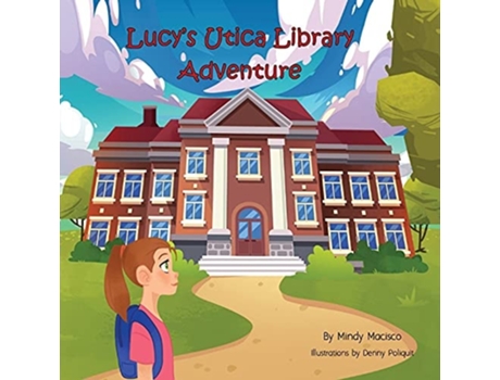 Livro Lucys Utica Library Adventure De Mindy Macisco (inglês)