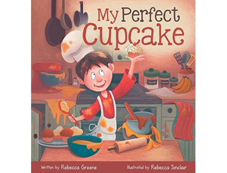 Livro My Perfect Cupcake A Recipe for Thriving with Food Allergies The Fearless Food Allergy Friends de Rebecca Greene (Inglês)
