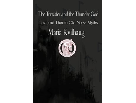 Livro Trickster amp The Thunder God de Maria Kvilhaug (Inglês)