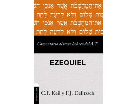 Livro comentario al texto hebreo del antiguo testamento - ezequiel de carl friedrich keil,franz julius delitzsch (espanhol)