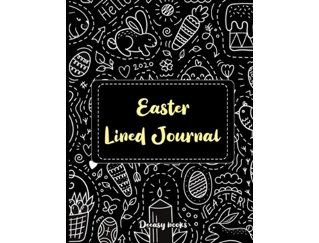 Livro Easter Lined Journal de Deeasy Books (Inglês)