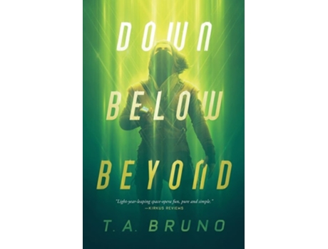 Livro Down Below Beyond de T A Bruno (Inglês)